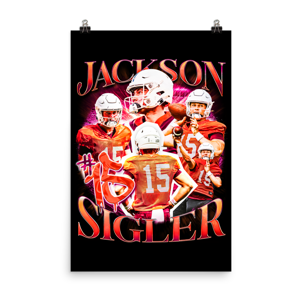 JACKSON SIGLER 24"x36" POSTER